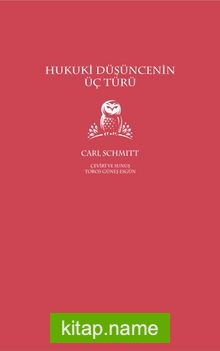 Hukuki Düşüncenin Üç Türü