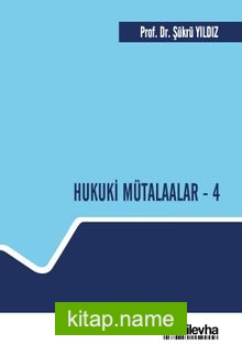 Hukuki Mütalaalar 4