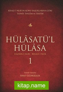 Hülasatü’l Hülasa – 1 Hazain-i Nur – Risale-i Nur