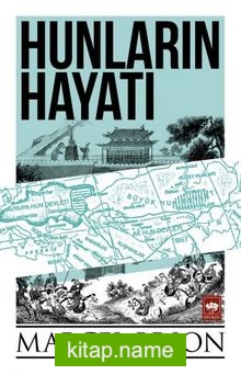 Hunların Hayatı