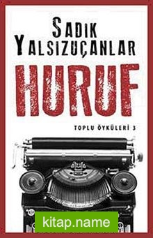 Huruf / Toplu Öyküler 3