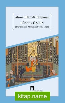 Hüsrev ü Şirin (Darülfünun Mezuniyet Tezi 1923)