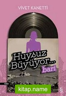 Huysuz Büyüyor… Bari