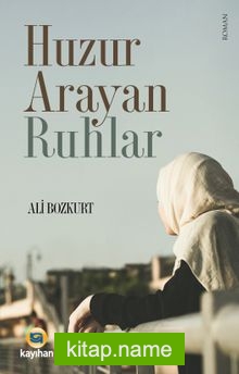 Huzur Arayan Ruhlar