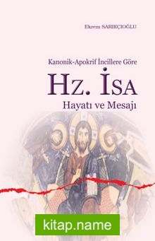 Hz. İsa Hayatı ve Mesajı