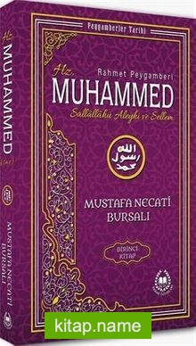 Hz. Muhammed (s.a.v.) Birinci Kitap / Peygamberler Tarihi