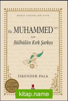 Hz. Muhammed (sav) İçin Bülbülün Kırk Şarkısı (Karton Kapak)