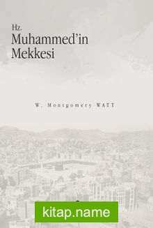 Hz. Muhammed’in Mekkesi