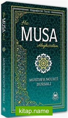 Hz. Musa (a.s) / Peygamberler Tarihi