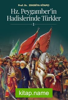 Hz. Peygamber’in Hadislerinde Türkler 1