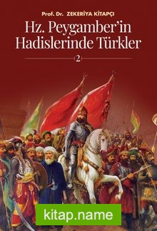 Hz. Peygamber’in Hadislerinde Türkler 2