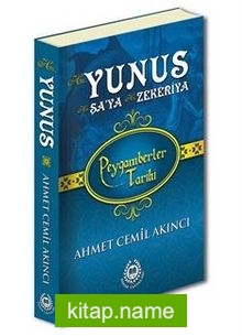 Hz. Yunus, Hz. Şa’ya Hz. Zekeriya