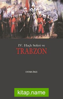 IV. Haçlı Seferi ve Trabzon