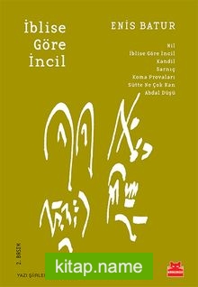 İblise Göre İncil Yazı Şiirleri (1973-2002)