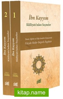 İbn Kayyım Külliyatı’ndan Seçmeler