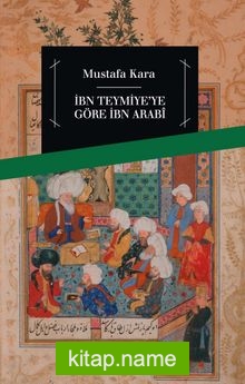 İbn Teymiye’ye Göre İbn Arabi