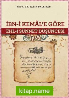 İbn-i Kemal’e Göre Ehl-i Sünnet Düşüncesi