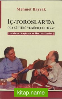 İç-Toroslar’da Oda Kültürü ve Kürtçe Edebiyat