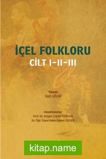 İçel Folkloru Cilt I-II-III