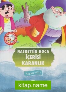 İçerisi Karanlık / Nasrettin Hoca