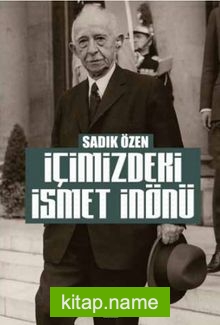 İçimizdeki İsmet İnönü