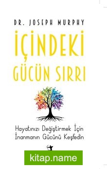 İçindeki Gücün Sırrı