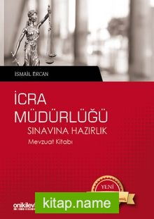 İcra Müdürlüğü Sınavına Hazırlık Mevzuat Kitabı