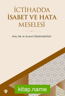 İctihadda İsabet ve Hata Meselesi