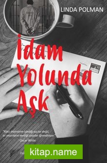 İdam Yolunda Aşk