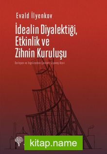 İdealin Diyalektiği, Etkinlik ve Zihnin Kuruluşu
