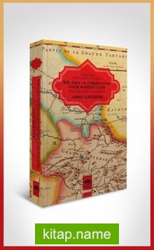 İdil – Ural ve Türkistan’da Fikir Hareketleri Dini Islahçılık ve Ceditçilik