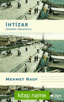 İhtizar (Günümüz Türkçesiyle)