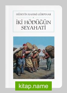 İki Hödüğün Seyahati (Cep Boy) (Tam Metin)