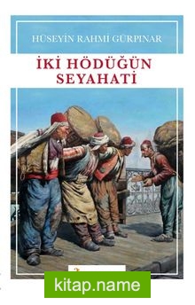 İki Hödüğün Seyahati