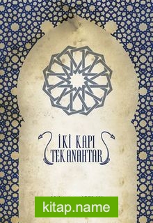 İki Kapı Tek Anahtar