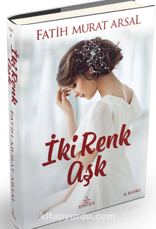 İki Renk Aşk (Ciltli)