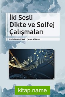 İki Sesli Dikte ve Solfej Çalışmaları