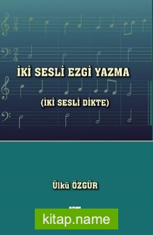 İki Sesli Ezgi Yazma