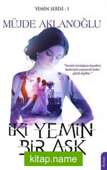 İki Yemin Bir Aşk