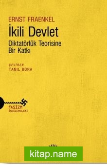 İkili Devlet  Diktatörlük Teorisine Bir Katkı