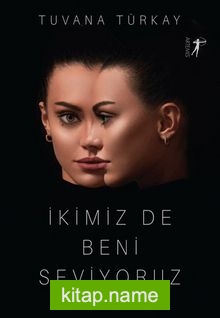 İkimiz de Beni Seviyoruz