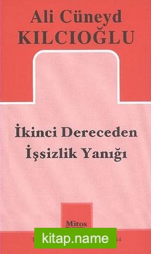 İkinci Dereceden İşsizlik Yanığı