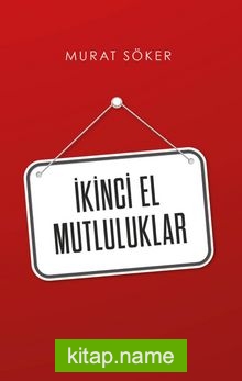 İkinci El Mutluluklar
