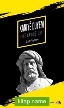 İkinci Xanî – Xaniyê Duyem: Hacî Qadirê Koyî