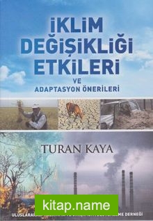 İklim Değişikliği Etkileri ve Adaptasyon Önerileri