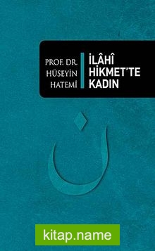 İlahi Hikmet’te Kadın