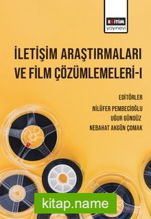 İletişim Araştırmaları ve Film Çözümlemeleri 1