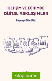 İletişim ve Eğitimde Dijital Yaklaşımlar