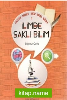 İlimde Saklı Bilim / Güzel Dinim Her Yanı Bilim 1