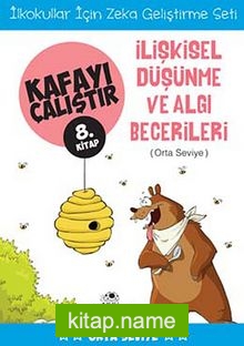 İlişkisel Düşünme ve Algı Becerileri / Kafayı Çalıştır 8. Kitap (Orta Seviye)